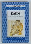 L'AIDS di Enrico Malizia e Hilde Ponti 1°Ed.Newton Compton Editore, novembre 1994 come nuovo