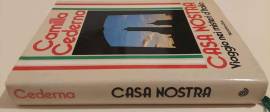 Casa nostra. Viaggio nei misteri d'Italia di Camilla Cederna Ed:Euroclub Italia, Milano, giugno 1983