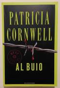 Al buio di Patricia Cornwell 1°Ed.Mondadori, gennaio 2009 come nuovo