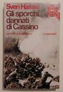Gli sporchi dannati di Cassino di Sven Hassel Ed.Longanesi & C.1978