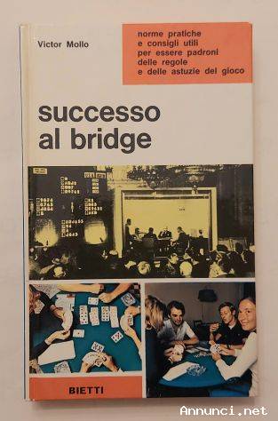 Successo al bridge di Victor Mollo Ed.Bietti, Milano 1966 perfetto