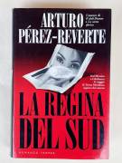 La regina del sud di Arturo Pérez-Reverte Ed. Marco Tropea, 2003