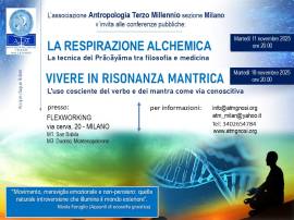 Conferenze pubbliche:" LA RESPIRAZIONE ALCHEMICA" "VIVERE IN RISONANZA MANTRICA"