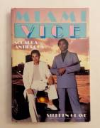 Miami Vice - Squadra antidroga di Stephen Grave Edizione CDE su licenza di Sperling & Kupfer, 19 Miami Vice - Squadra antidroga di Stephen Grave Edizione CDE su licenza di Sperling & Kupfer, 19