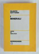 I minerali di Glauco Gottardi Ed.Bollati Boringhieri 1976