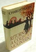 RITORNO A COLD MOUNTAIN DI CHARLES FRAZIER; ED. CLUB DEGLI EDITORI SU LICENZA LONGANESI, 1998