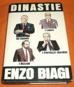 Dinastie gli Agnelli, i Rizzoli, i Ferruzzi Gardini, i Lauro di E.Biagi Ed.CDE su licenza Mondadori,