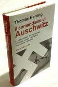 Il comandante di Auschwitz di Thomas Harding 1°Ed.Newton Compton, settembre 2015 nuovo