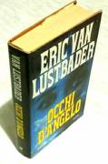 Occhi d’angelo di Eric Van Lustbader Editore: Rizzoli 1992 come nuovo 