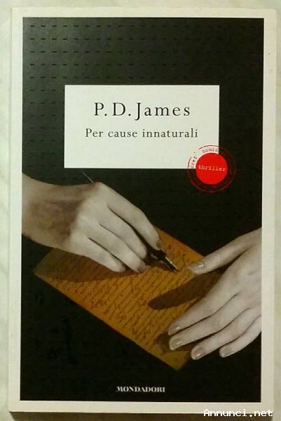 Per cause innaturali di P.D.James Ed: Mondadori, gennaio 1992 come nuovo