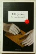 Per cause innaturali di P.D.James Ed: Mondadori, gennaio  1992 come nuovo 