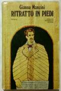 Ritratto in piedi di Gianna Manzini Editrice: Mondadori, gennaio 1972 ottime condizioni 