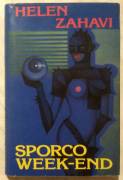 Sporco week-end di Helen Zahavi Ed.CDE su licenza della Ugo Guanda,1992