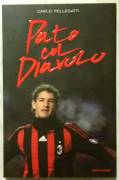 Pato col diavolo di Carlo Pellegatti 1°Ed.Mondadori, 2009 nuovo