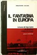 Il fantasma in Europa.La Bosnia del dopo Dayton di Divertito S./Leone Luca Ed:Gabrielli, 2004 nuovo