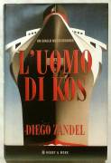 L' uomo di Kos di Diego Zandel Ed.Hobby & Work Publishing, 2004 nuovo