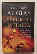 I segreti d'Italia di Corrado Augias 1°Ed.Rizzoli, agosto 2012 perfetto 