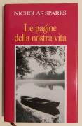 Le pagine della nostra vita di Nicholas Sparks 1°Ed.Euroclub su licenza Frassinelli, 1997 come nuovo