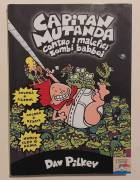Capitan Mutanda contro i malefici zombi babbei di Dav Pilkey 1°Ed.Piemme, 2001