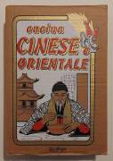Cucina cinese e orientale 1°Ed: La Spiga Meravigli, 1992