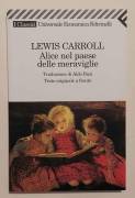 Alice nel paese delle meraviglie di Lewis Carol 6°Ed.Feltrinelli, ottobre 2004