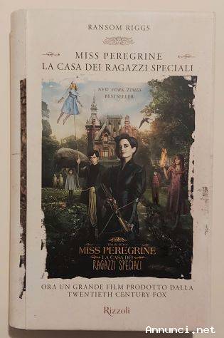 Miss Peregrine.La casa dei ragazzi speciali di Ransom Riggs 2°Ed.Rizzoli, 2016