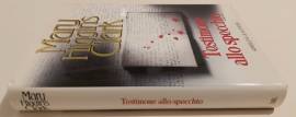 Testimone allo specchio di Mary Higgins Clark Ed.Sperling & Kupfer, 1998 come nuovo 