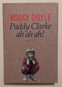 Paddy Clarke ah ah ah! di Roddy Doyle Ed.Ugo Guanda, 1994 perfetto 