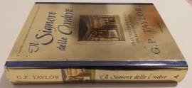 Il Signore delle Ombre di G.P.Taylor 1°Ed.Mondadori, maggio 2004 perfetto 