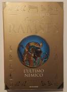 Il romanzo di Ramses Volume V. L'ultimo nemico 1°Ed.Mondadori, gennaio 1998