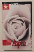 Aspen di Lynn Erickson 1°Ed.Harlequin Mondadori, novembre 1995 perfetto