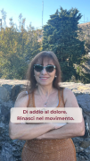 Di addio al dolore, rinasci nel movimento