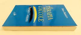 La terapia delle coccole. Parlare l'amore di Piero Balestro Ed.San Paolo, 1998 La terapia delle coccole. Parlare l'amore di Piero Balestro Ed.San Paolo, 1998