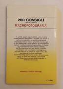 200 consigli di fotografia.Macrofotografia di Gunter Spitzing Ed.Armando Curcio, 1984