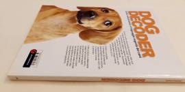 Dog decoder.Come interpretare  il linguaggio segreti dei cani di David Alderton 1°Ed.De Vecchi, 2013