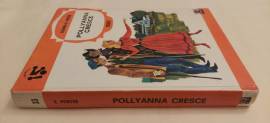 Pollyanna cresce 1880 di Eleonar H.Porter Editore: AMZ Milano 1973 Pollyanna cresce 1880 di Eleonar H.Porter Editore: AMZ Milano 1973