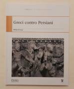 Greci contro Persiani di Philip de Souza Ed.Osprey Publishing, 2010 nuovo