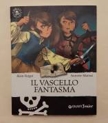 Il vascello fantasma di Alain Surget e Annette Marnat  1°Ed.Giunti, maggio 2007