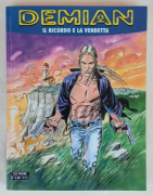 Fumetto Demian. Il ricordo e la vendetta n.1 Ed.Sergio Bonelli, maggio 2006