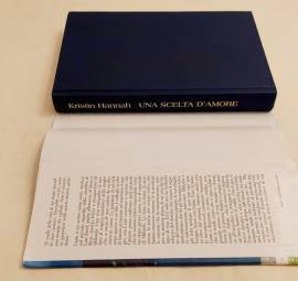Una scelta d'amore di Kristin Hannah Edizione Mondolibri su licenza RCS libri,  2000