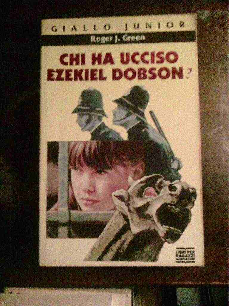 Roger J. Green - Chi ha ucciso Ezekiel Dobson?