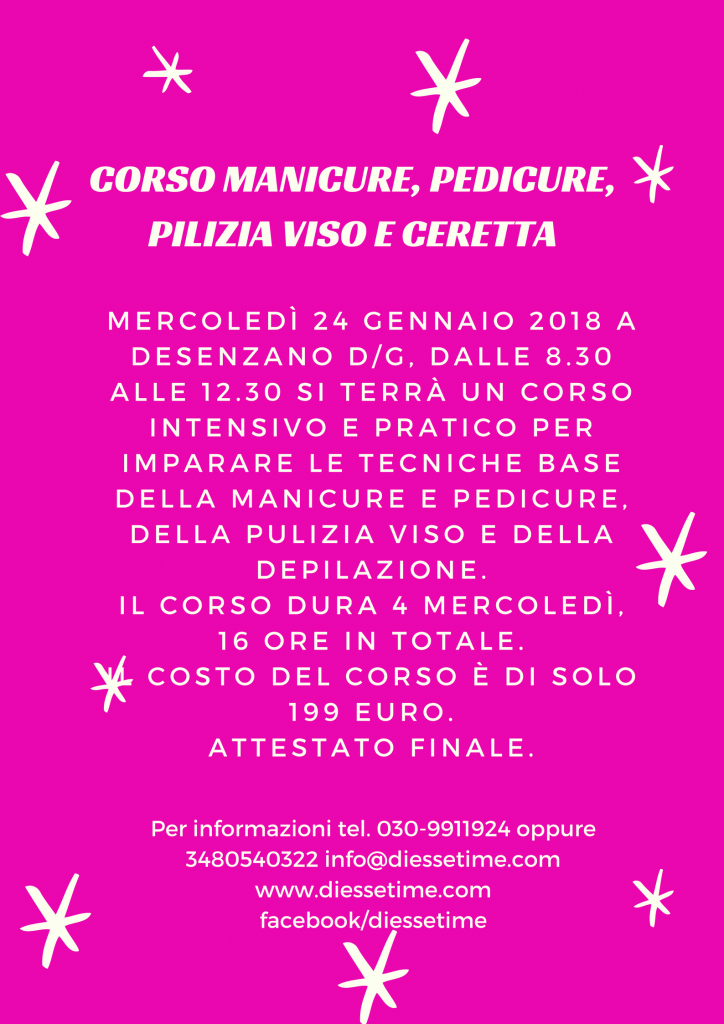 CORSO MANICURE, PEDICURE, CERETTA E PULIZIA VISO