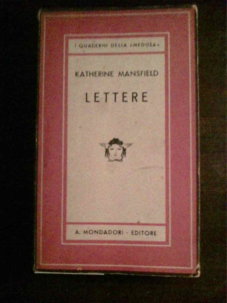 Katherine Mansfield - Lettere