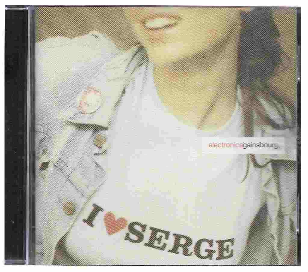 CD I LOVE SERGE ELECTRONICA GAINSBOURG ORIGINALE USATO PERFETTO