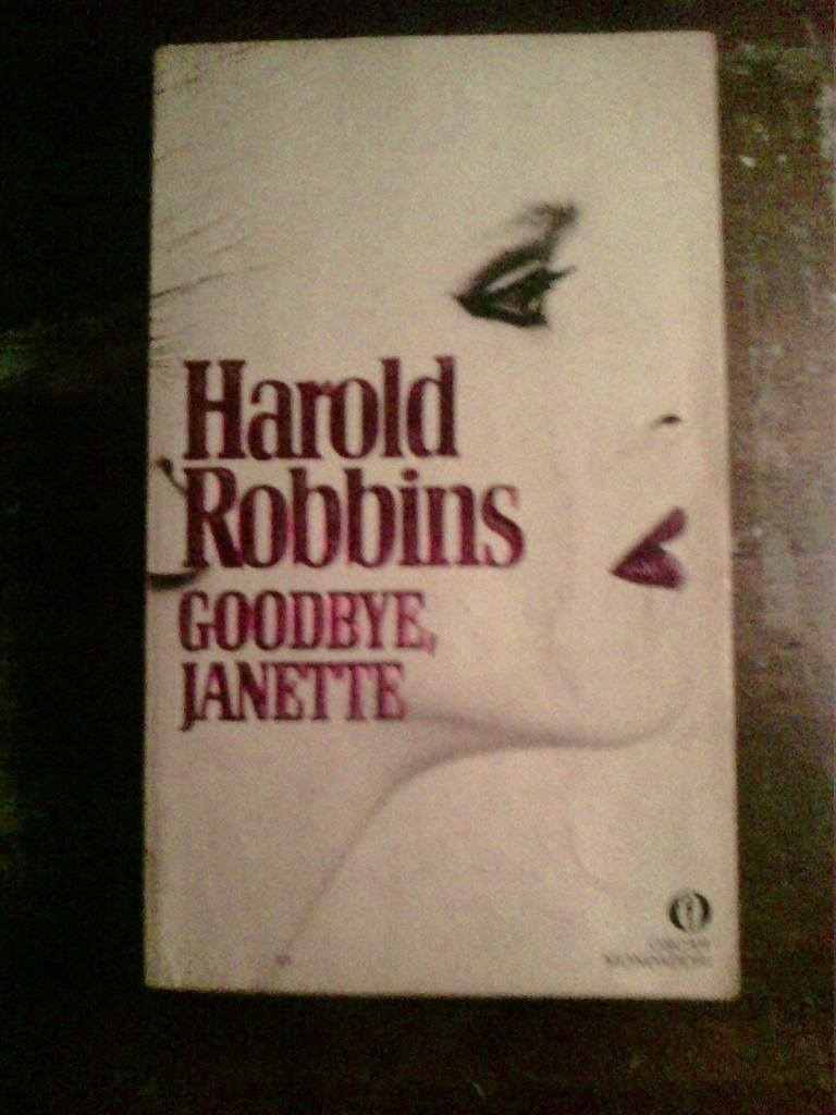 Harold Robbins - Goodbye Janette