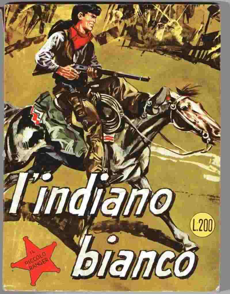 IL PICCOLO RANGER 2 COLLANA COWBOY - L'INDIANO BIANCO - LIRE 200 BONELLI