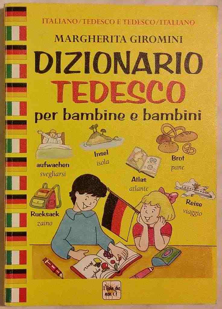 Dizionario tedesco per bambine e bambini Margherita Giromini 1°Ed.Giunti Demetra come nuovo