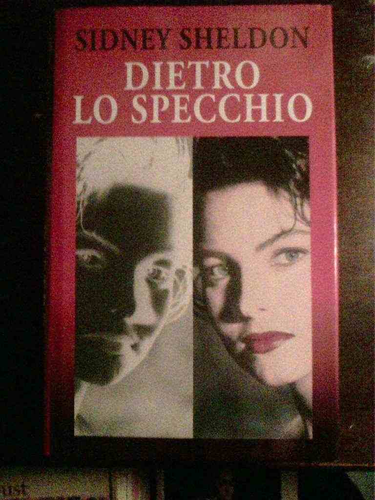 Sidney Sheldon - Dietro lo specchio