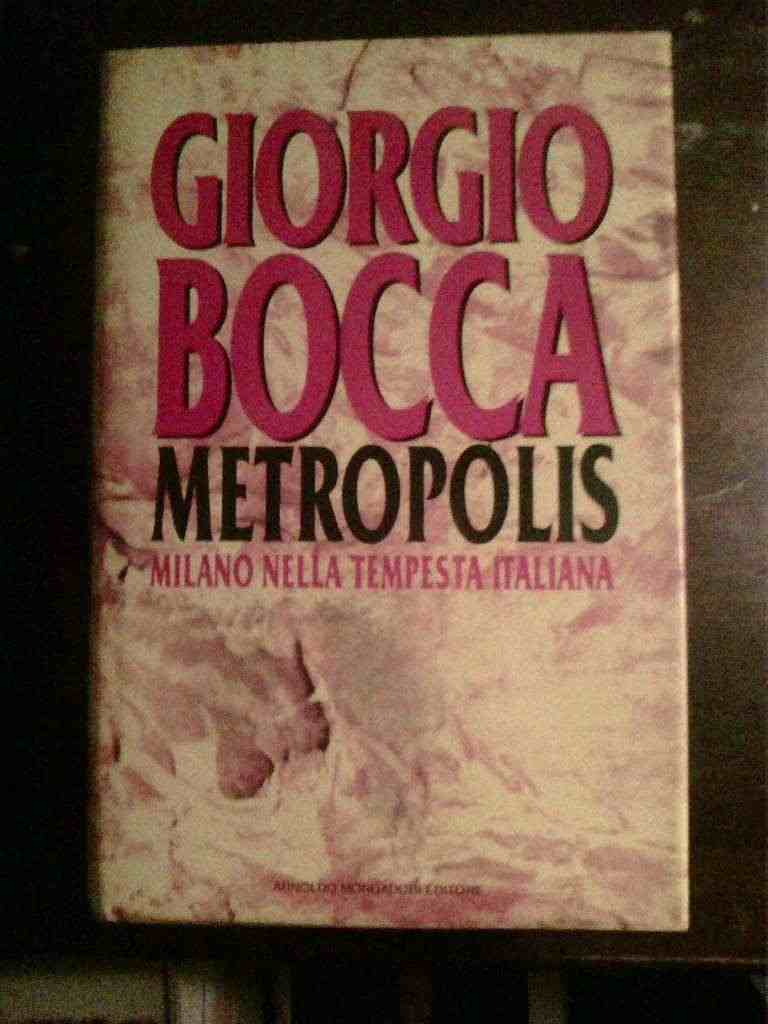 Giorgio Bocca - Metropolis 