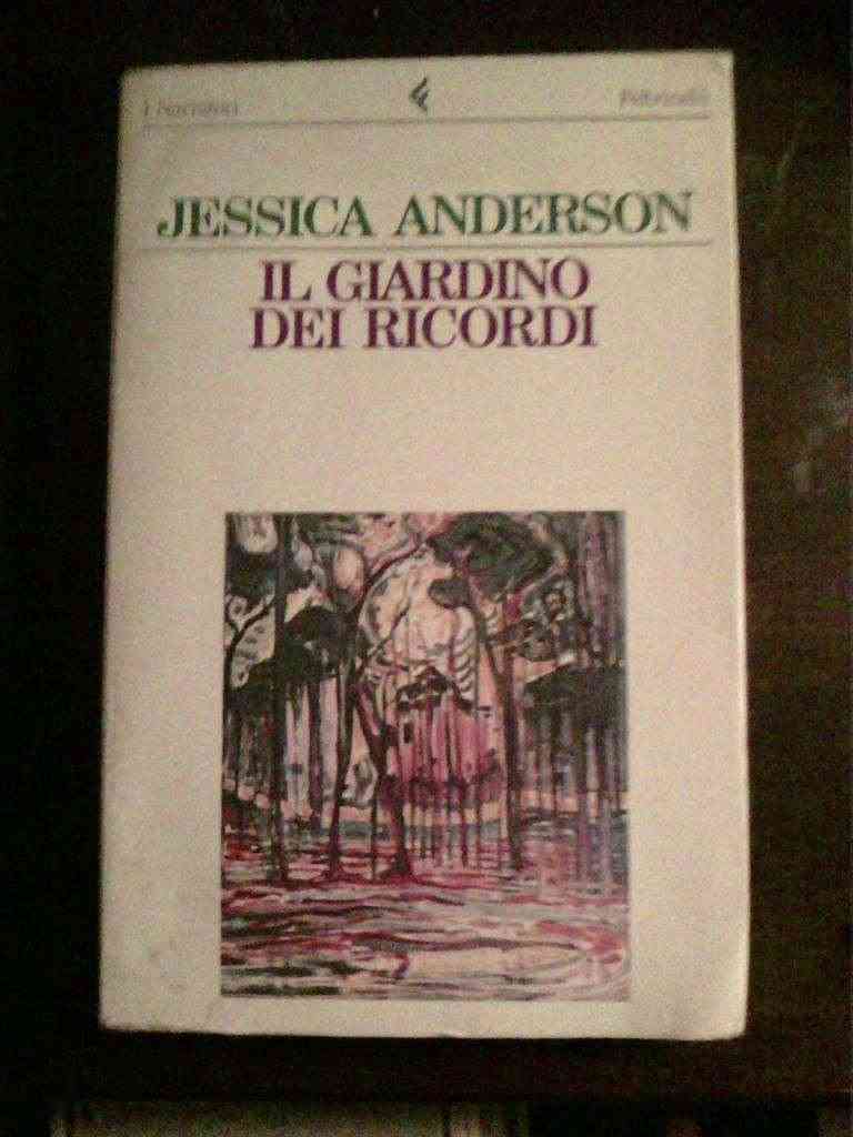 Jessica Anderson - IL giardino dei ricordi
